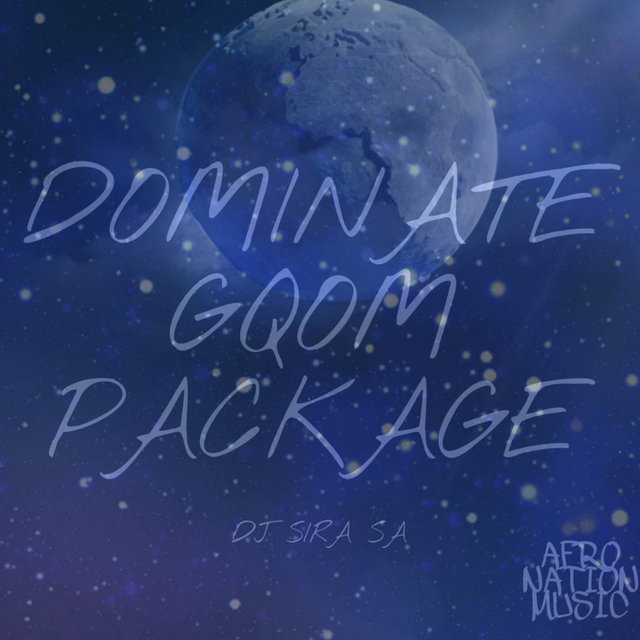 DOMINATE GQOM PACKAGE