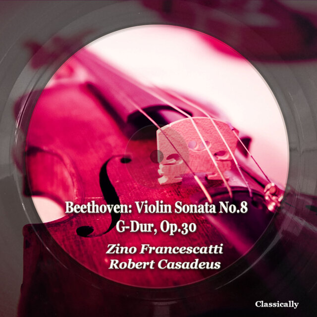 Beethoven: Violin Sonata No.8 G-Dur, Op.30