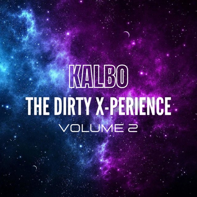 The Dirty X-Perience, Vol. 2