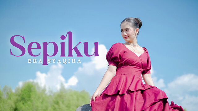 Era Syaqira - SEPIKU