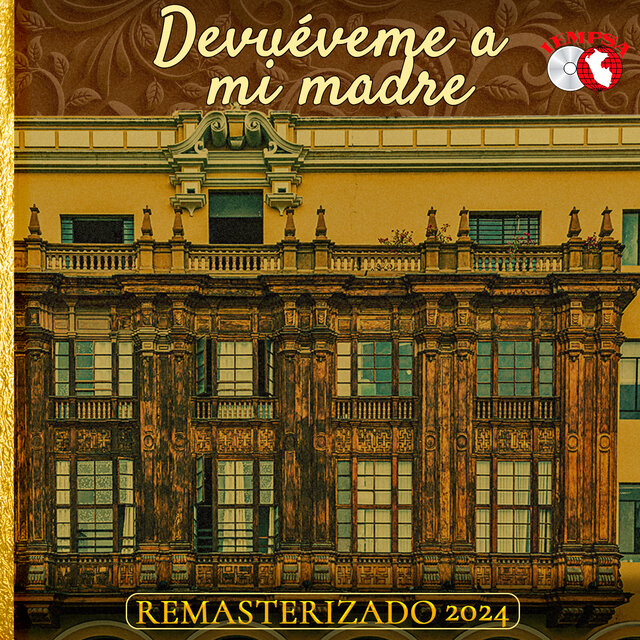 Devuélveme a mi madre (pasillo) (Remasterizado 2024)