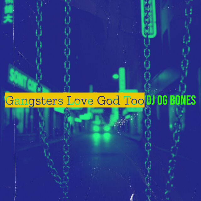 Gangsters Love God Too
