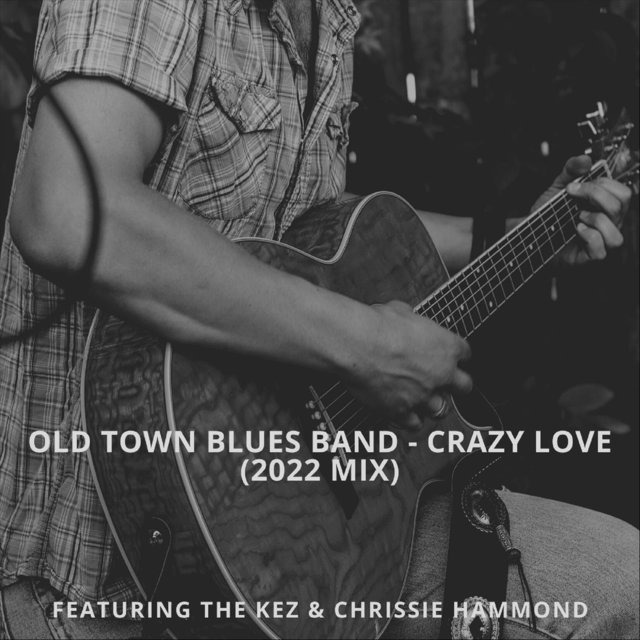 Crazy Love (2022 Mix)