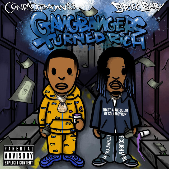 Gangbangers Turned Rich