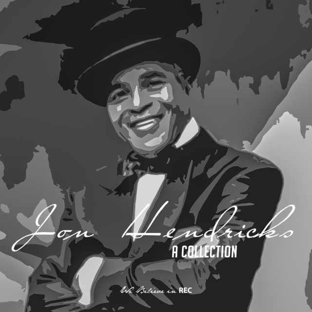 Jon Hendricks - A Collection