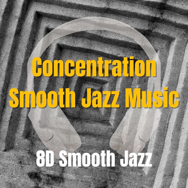 Concentration Smooth Jazz Music