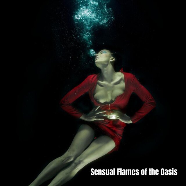 Sensual Flames of the Oasis