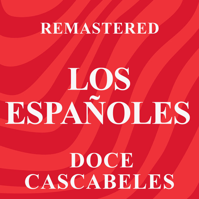 Doce cascabeles (Remastered)