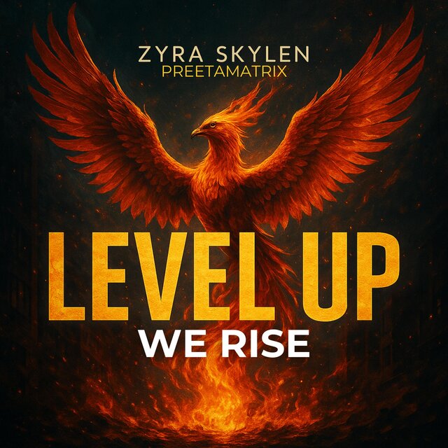 Level Up, We Rise (feat. Preetamatrix)