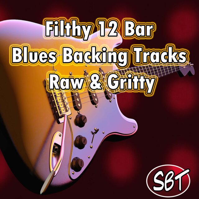 Filthy 12 Bar Blues Backing Tracks Raw & Gritty