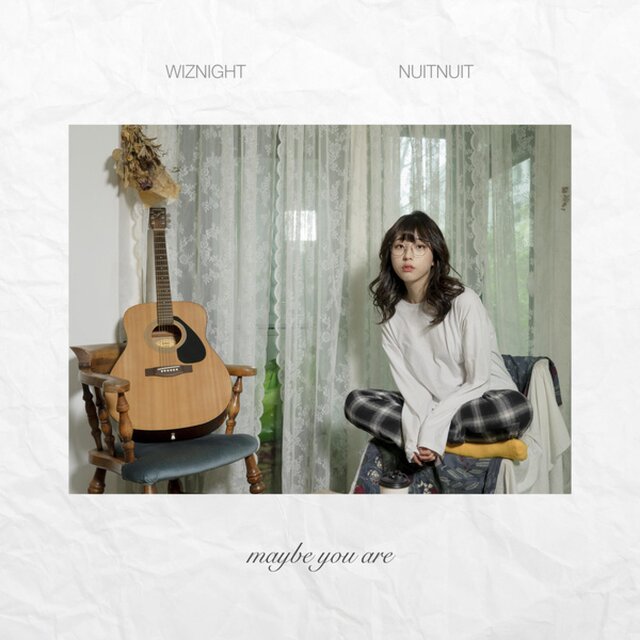 Maybe You Are (feat. NUITNUIT)