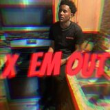 X em out