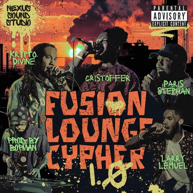 Fusion Lounge Cypher 1.0 (feat. Larry Lemuel, CRISTOFFER, Krypto. Divine & Paris Stephan)