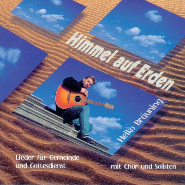Himmel auf Erden - Lieder für Gemeinde und Gottesdienst