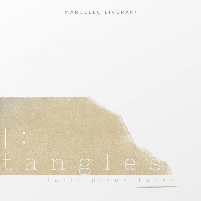 Tangles (Lo-Fi Piano Tapes)