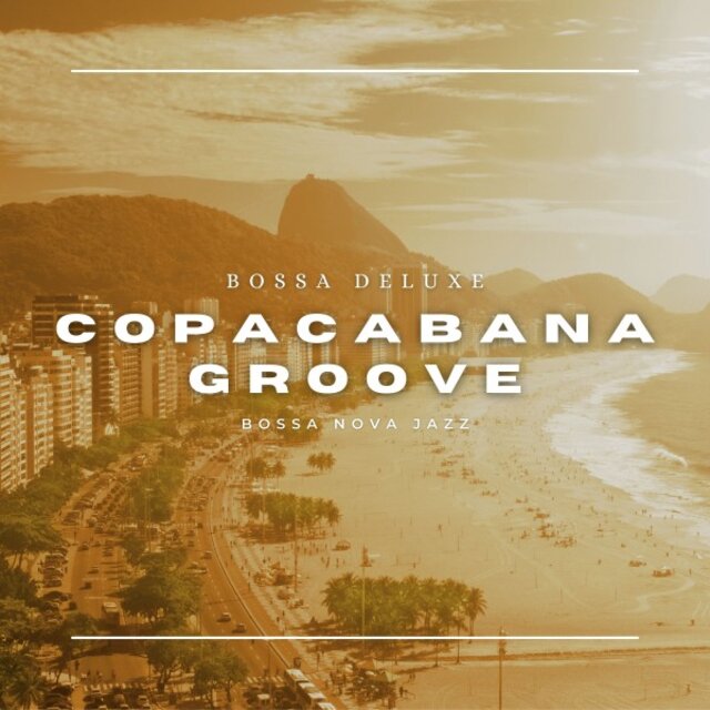 Copacabana Groove: Bossa Nova Jazz