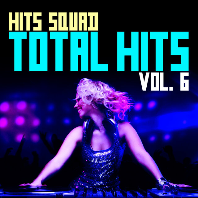 Cover art for album Total Hits, Vol. 6 by Hits Squad