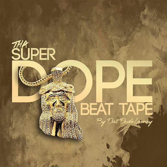 The Super Dope Beat Tape