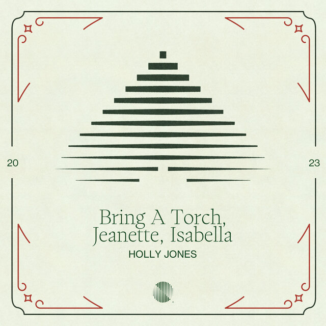 Bring A Torch, Jeanette, Isabella