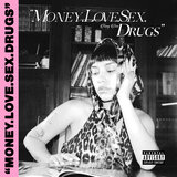 Money Love Sex Drugs