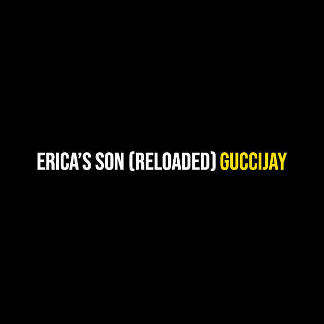 Erica’s Son (Reloaded)