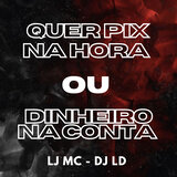 Quer Pix na Hora ou Dinheiro na Conta