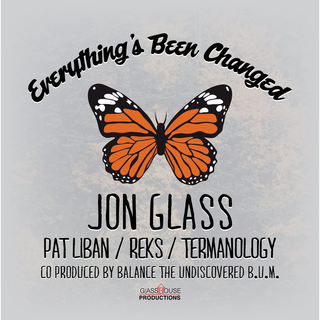 Everything's Been Changed (feat. Pat Liban, REKS & Termanology)