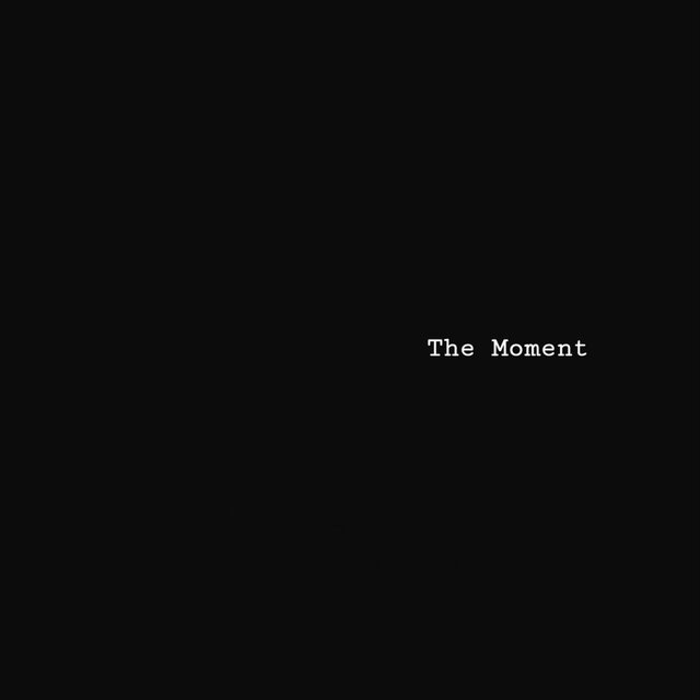 The Moment