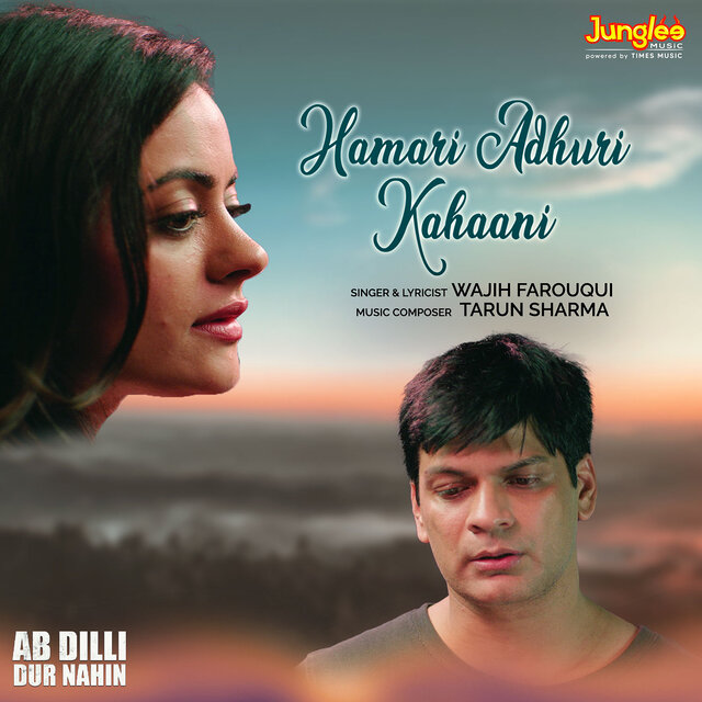 Hamari Adhuri Kahaani (From 