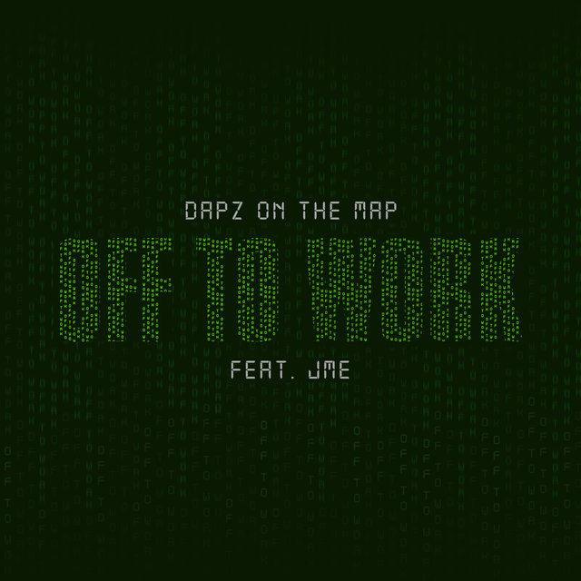 Off to Work (feat. JME)