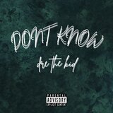 Dont Know