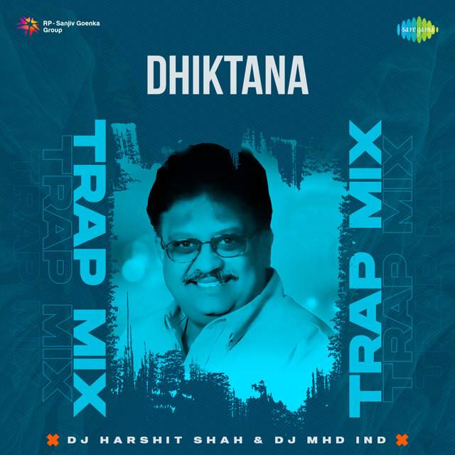 Dhiktana (Indian Trap Mix)
