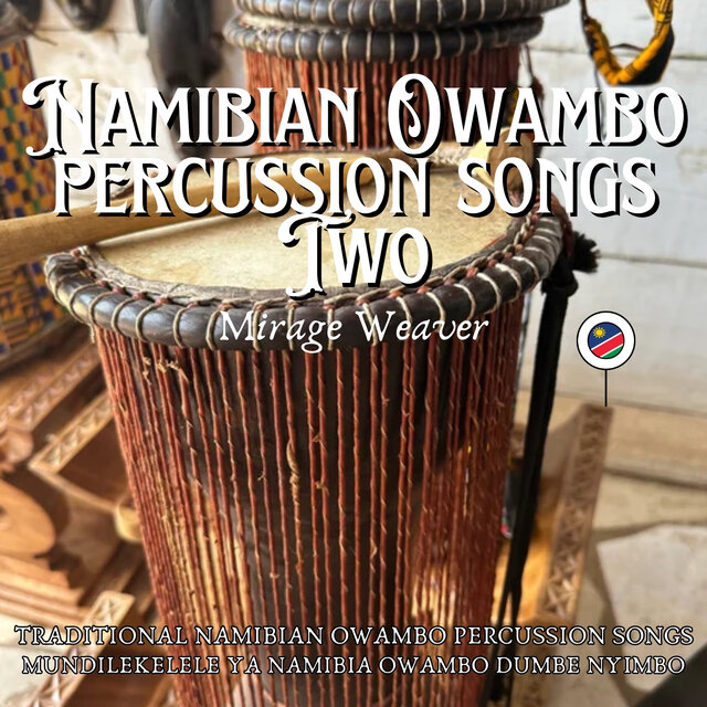 Namibian Owambo percussion songs Two