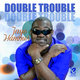 Cover art for album Double Trouble by Jaye Hammer