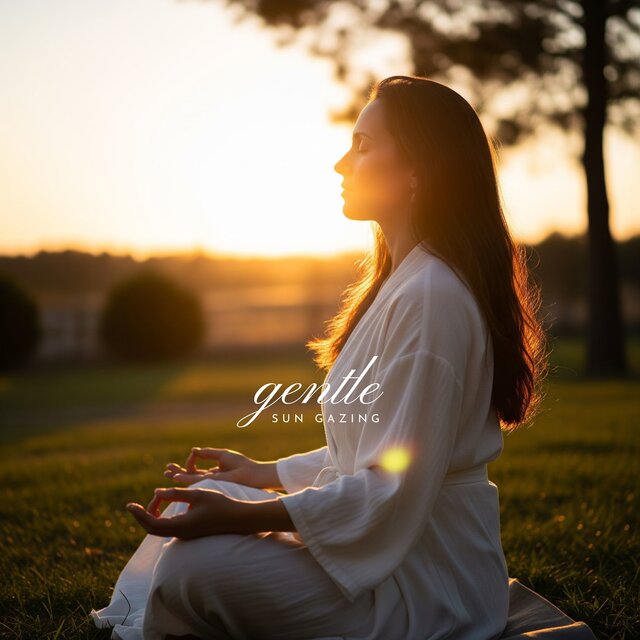 Gentle Sun Gazing