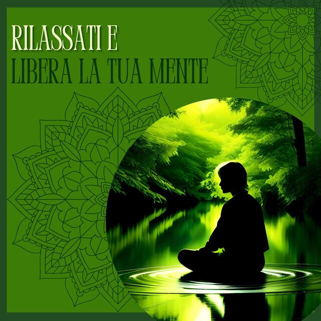 Rilassati e Libera la tua Mente: Musica di Sottofondo per Meditazione e Yoga dopo il Lavoro