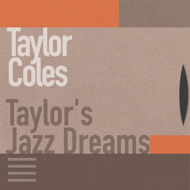 Taylor's Jazz Dreams