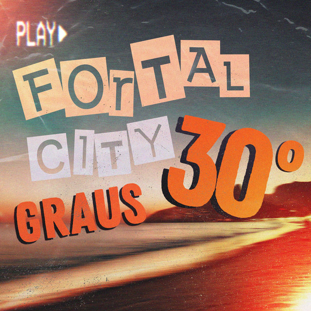 Fortalcity 30°
