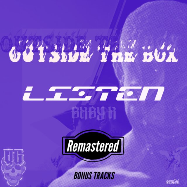 Outside The Box/Listen (Remastered+ Bonus Tracks)