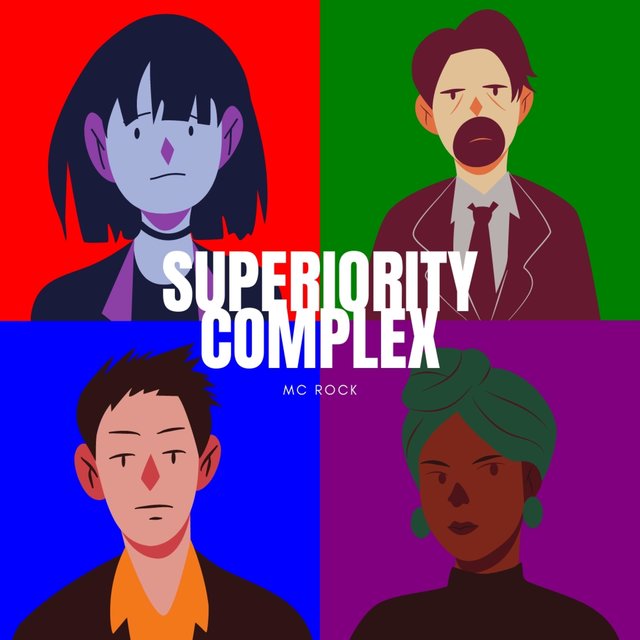 Superiority Complex