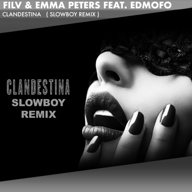 Clandestina (feat. Edmofo) [Slowboy Remix]