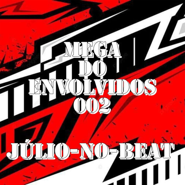 Mega Dos Envolvidos 002