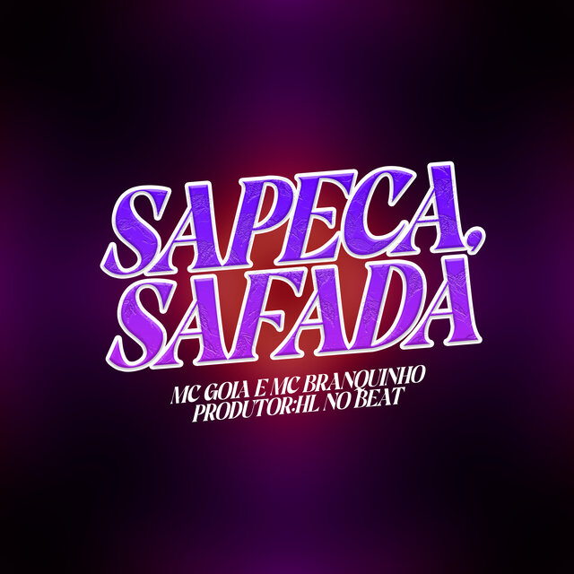 Sapeca, Safada