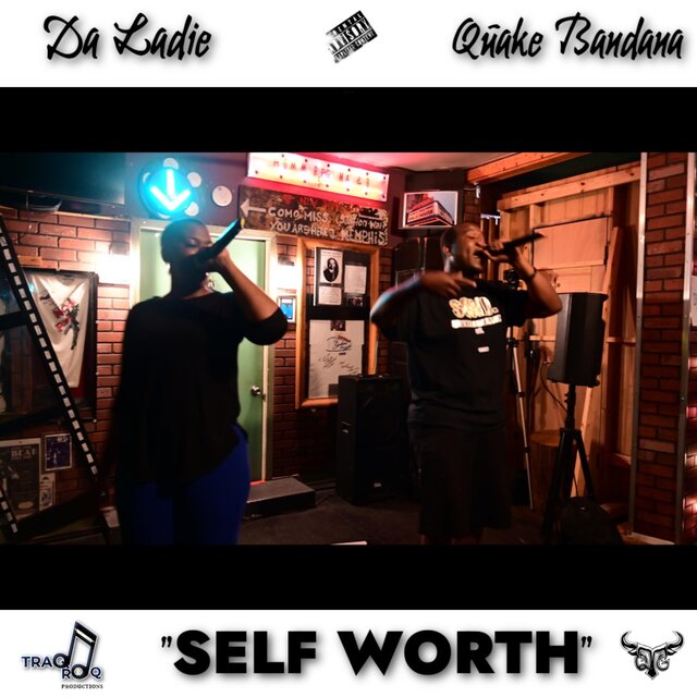Self Worth (feat. Da Ladie)