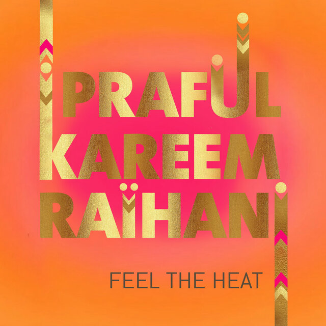 Feel the Heat