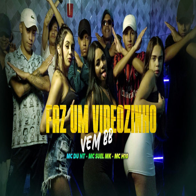 Faz um Videozinho Vem Bb