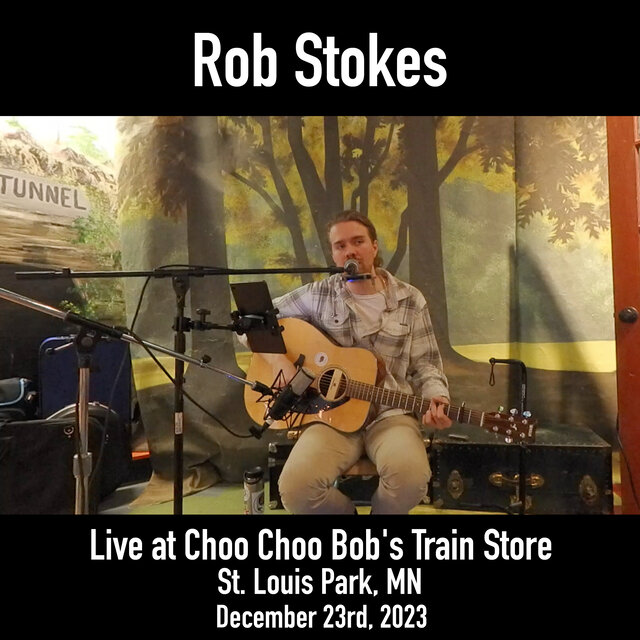 Live at Choo Choo Bob's Train Store, St. Louis Park, MN, December 23rd, 2023