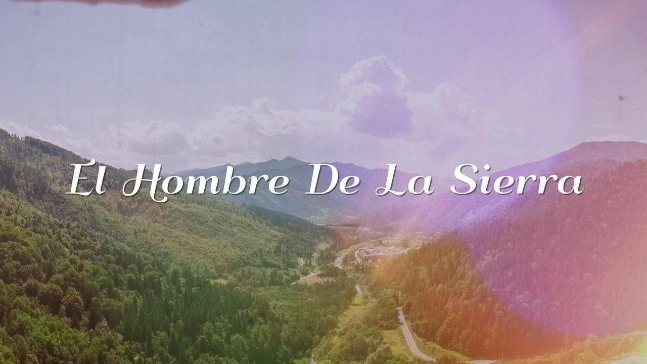 El Hombre De La Sierra
