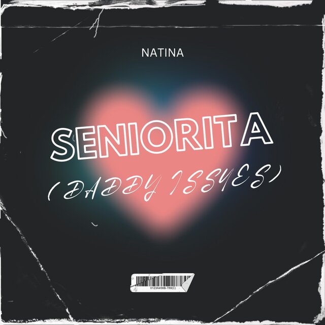 Seniorita (Daddy Issues)