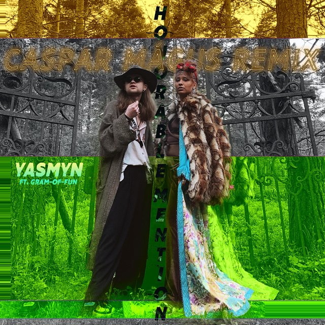 Honorable Mention (feat. YASMYN) [Caspar Mágus remix]